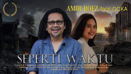 Amir Roez Feat Ocka Sampaikan Pesan Perdamaian untuk Dunia Lewat Rilis Lagu Seperti Waktu