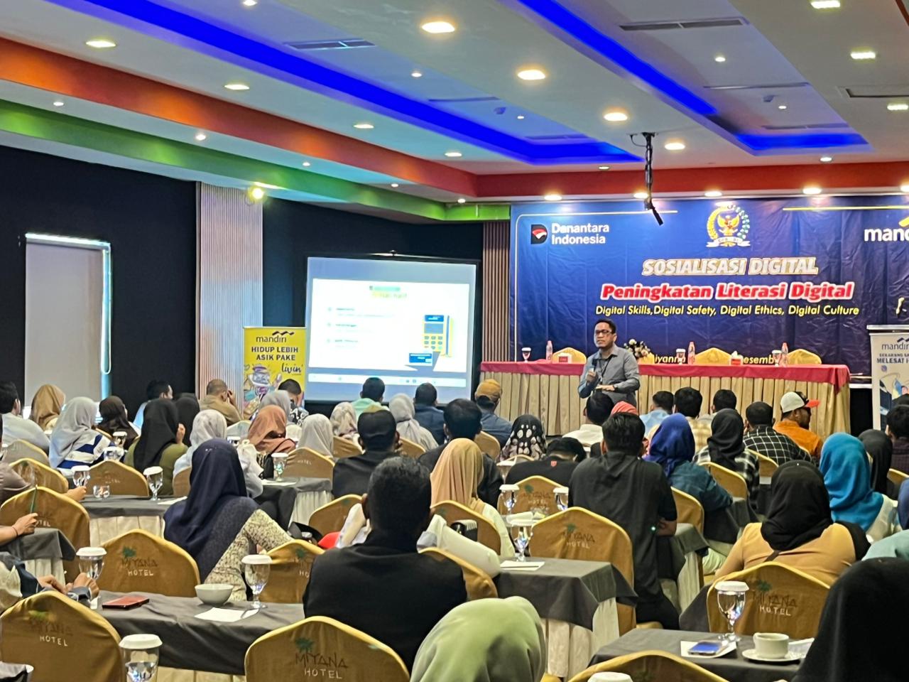 Sosialisasi Digital di Miyana Hotel, DPR RI dan Bank Mandiri Perkuat Literasi Digital Masyarakat